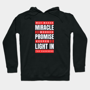 Way maker miracle worker promise keeper | Christian Hoodie